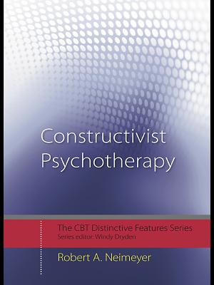 Constructivist Psychotherapy: Distinctive Features